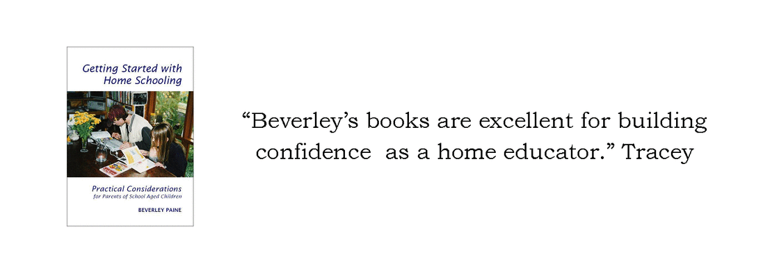 Beverley's books are excellent for building confidence as a home educator says Tracey, homeschooling mum.